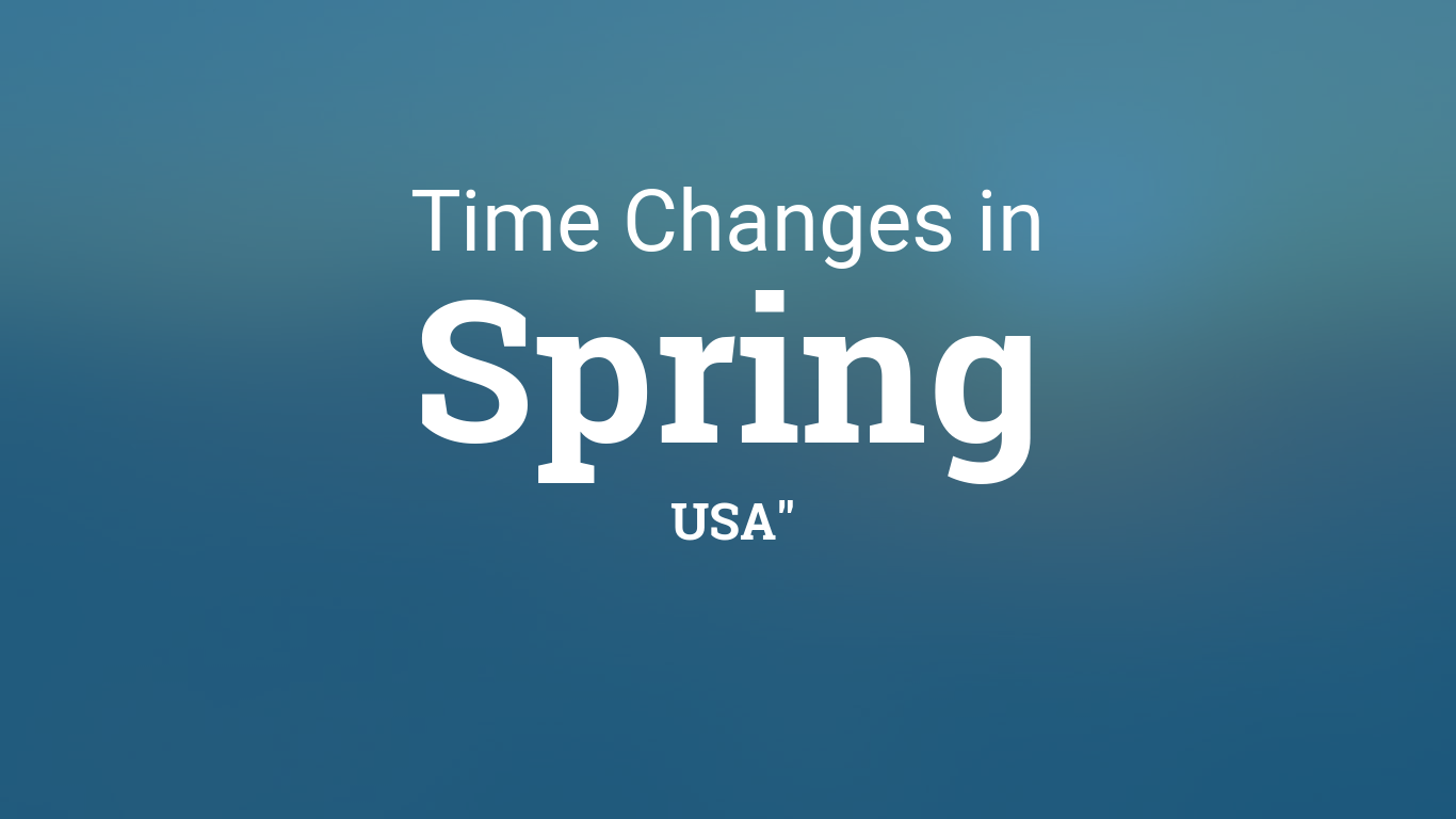 Daylight Saving Time Changes 2023 in Spring, USA